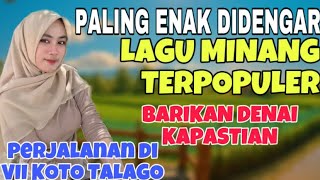 THE MOST PLEASANT TO LISTEN TO❗️THE MOST POPULAR MINANG SONG BARIKAN DENAI KAPASTIAN - A TRIP IN ...