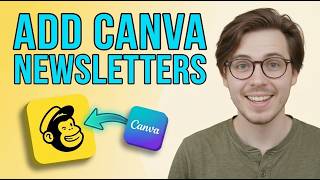 How To Use Canva Newsletters In Mailchimp [2026 Guide]