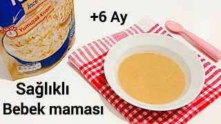 +6 Ay Bebekler Için Yulaflı Mama Tarifi| Ek Gıda Sağlıklı Bebek Beslenmesi