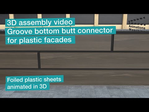 3D assembly video - groove base butt connector for plastic facades