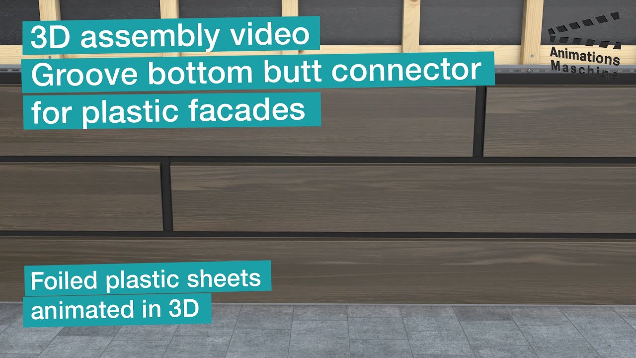 3D assembly video - groove base butt connector for plastic facades