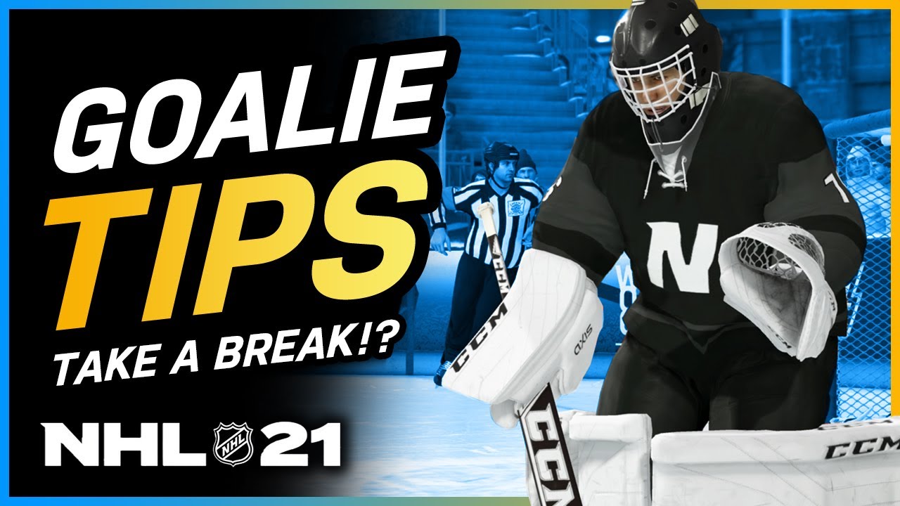 NHL 21 Goalie Tips: Take a BREAK! (Elite Cup, D1 Gameplay)
