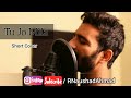 Tu jo mila  cover  r naushad ahmad  kk  pritam