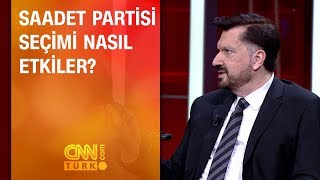 DownloadSaadet Partisi seçimi nasıl etkiler? MP3 MP4 Saadet Partisi seçimi nasıl etkiler?