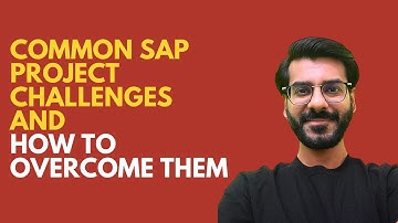 Common SAP Project Challenges and How to Overcome Them | SAP Implementation Tips