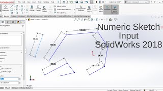 SolidWorks 2018 Tutorial For Beginners _ Numeric Sketch Input