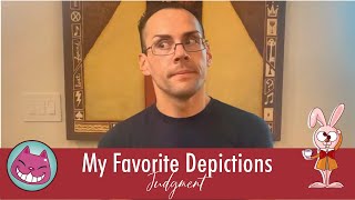 My Favorite Depictions: Judgment
