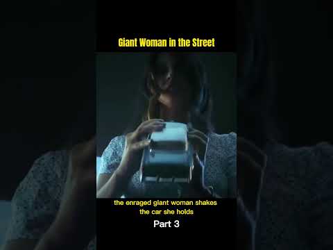 A Giant Woman in the Street #shorts #drama #fantasy #mystery #giantwoman #movie #movierecap #comedy