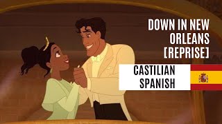 The Princess And The Frog - Down In New Orleans Reprise Castilian Spanish