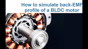 BLDC  Motor Back EMF  Simulation: Electric Vehicle in Simulink part 6.0