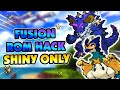 I Tried to Nuzlocke the MOST INSANE Fusion Rom Hack with Only Shiny Pokemon!