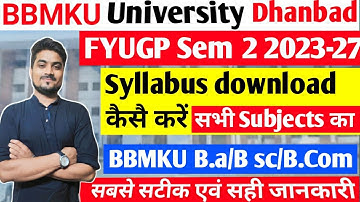 FYUGP Semester -2 2023-27 Syllabus download करना सीखें सभी Subjects का BBMKU UNIVERSITY DHANBAD