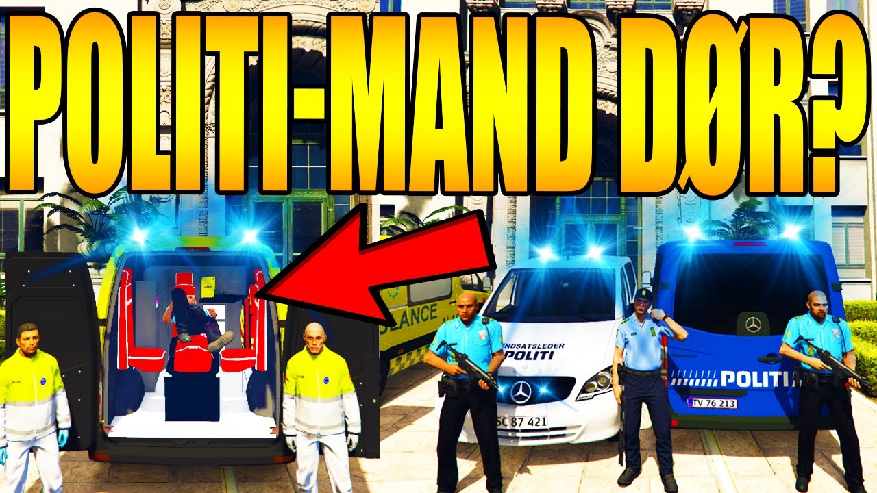 POLITI MAND DØR?! - STJÅLEN AMBULANCE - DANSK GTA V LSPD:FR - DANSK POLITI [#118]