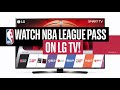 Watch NBA League Pass on LG Smart TV 📺