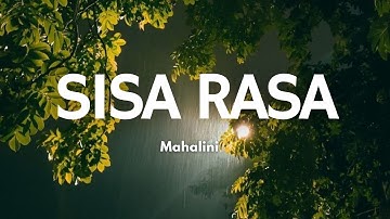 Sisa Rasa - Mahalini | Song Lyrics