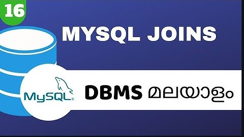 Mysql joins malayalam tutorial, joins in database