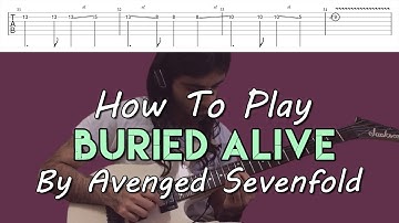 How To Play "Buried Alive"  By Avenged Sevenfold ( Full Song Tutorial With TAB!)