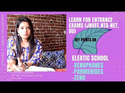 Learn Greek Philosophy  | Eleatic school-Xenophanes, Parmenides and Zeno | By Lizashree Hazarika