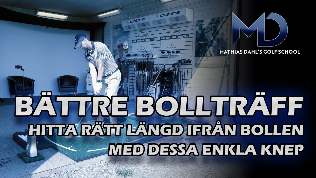 Garanterat bättre bollträff! Hitta rätt längd ifrån bollen. Uppställningens viktigaste egenskap.