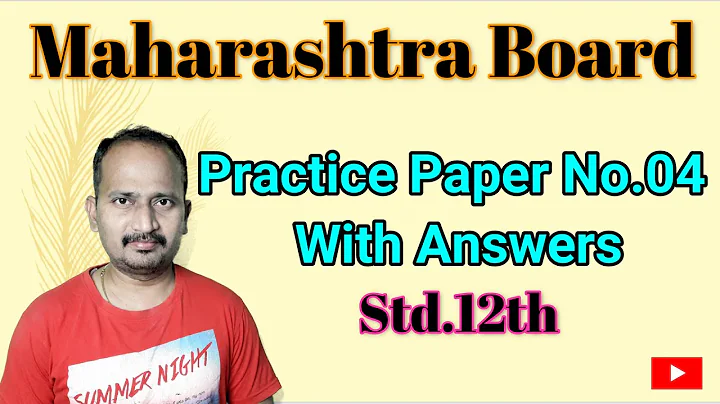 Maharashtra Board : Practice Paper No 04 : With Answers : Std 12th #EnglishForLearners - DayDayNews
