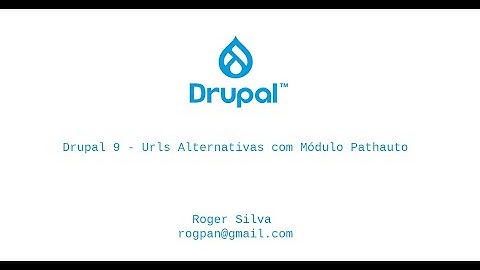 Drupal 9 - Módulo Pathauto ( Urls Alternativas )
