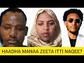 Namittiin Zeeta Abdii Raggaasaatti Nayxe Qabamte