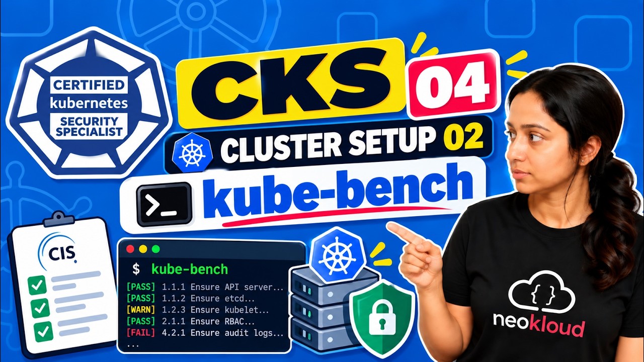 Certified Kubernetes Security Specialist - Day 04 : CIS Benchmark ...