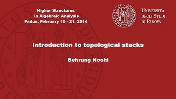 Behrang Noohi - Introduction to topological stacks