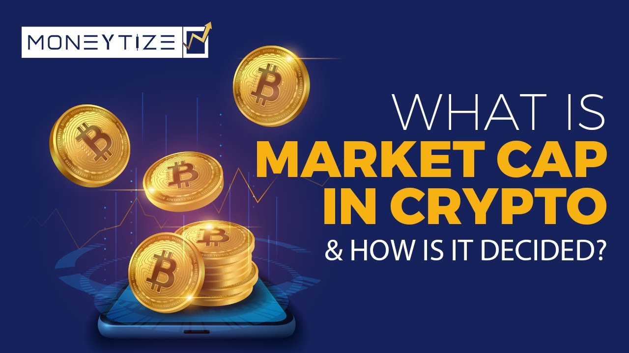 What Is Market Cap In Crypto How Is It Decided Cryptocurrency For what-is-market-cap-in-crypto-how-is-it-decided-cryptocurrency-for