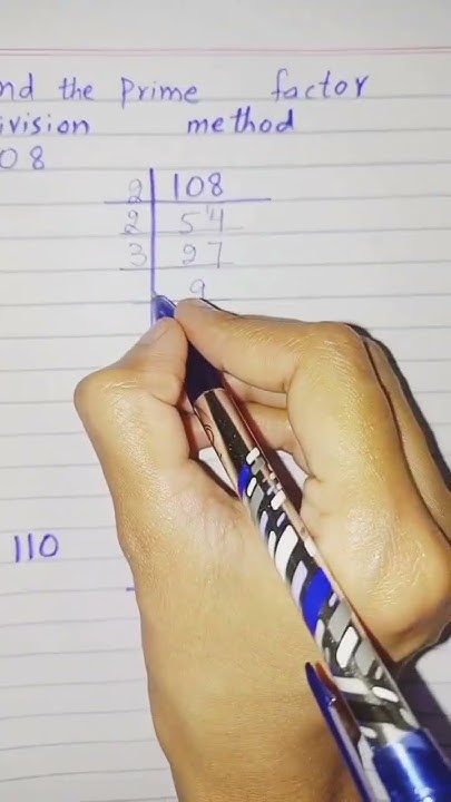 prime-factor-of-108-prime-factor-of-110-by-using-division-method