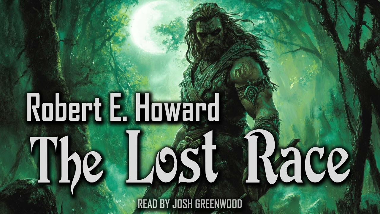 The Lost Race by Robert E. Howard | Bran Mak Morn | Audiobook