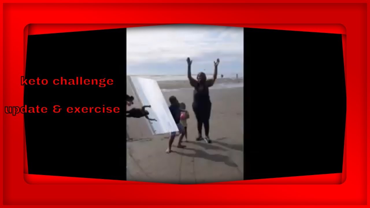 Keto Challenge Update| Exercise