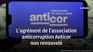 L’agrément de l’association anticorruption Anticor non renouvelé