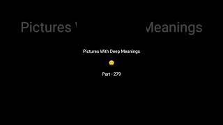 Pictures With Deep Meanings Part #279 #shorts #successmotivation #motivation