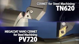 Tn620 And Pv720 Cermet And Megacoat Cermet For Steel Machining