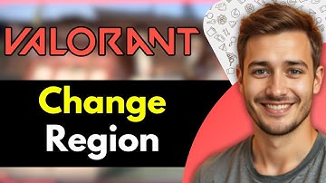 How to Change Region in Valorant | Quick Guide (2025)