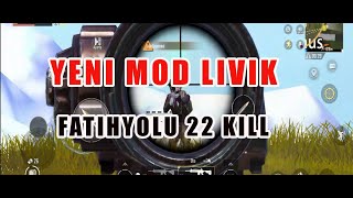 LİVİK YENİ MOD 22 KİLL