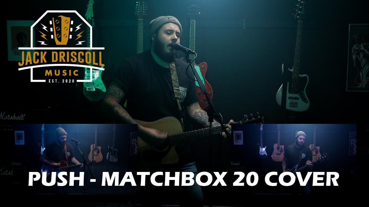 Push Matchbox 20 Cover YouTube