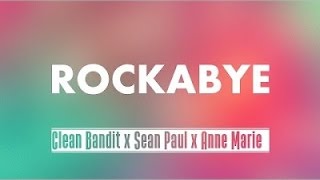 Clean Bandit Rockebay - Sean-da-Paul, Anne-Marie (Karaoke version)