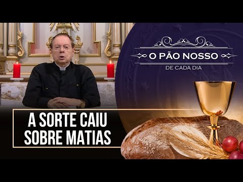 A sorte caiu sobre Matias - O Pão Nosso de cada dia - 14/05/25
