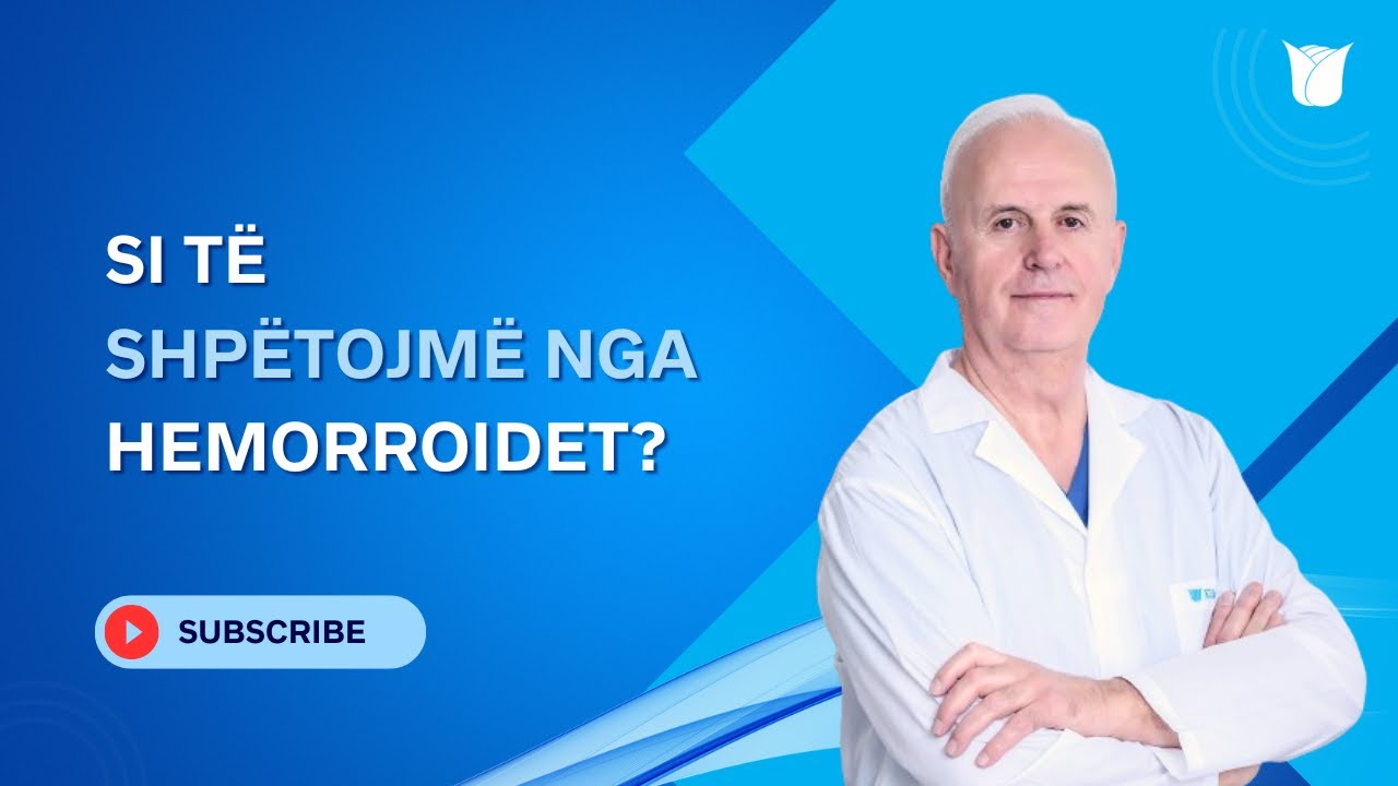 Si të shpëtojmë nga Hemorroidet?
