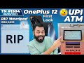 OnePlus 12 First Look,UPI ATM Is Here,realme GT 5 Pro Specs,Honor 90 India Launch,Wordpad🥹-#TTN1504