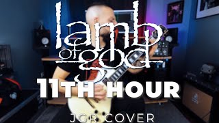 Lamb of God - 11th Hour | Guitar cover | Gibson Les Paul Custom AW