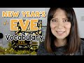 LECCIÓN EN INGLÉS DE AÑO NUEVO | NEW YEAR&#39;S EVE VOCABULARY