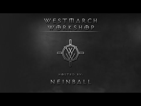 Westmarch Workshop: Ep. 161 - The Birthday Reaper