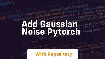 add gaussian noise pytorch