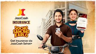 Jazzcash - Medical Insurance - Socho, Samjho, Karlo