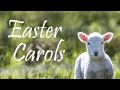 Easter Carols | Full Poems