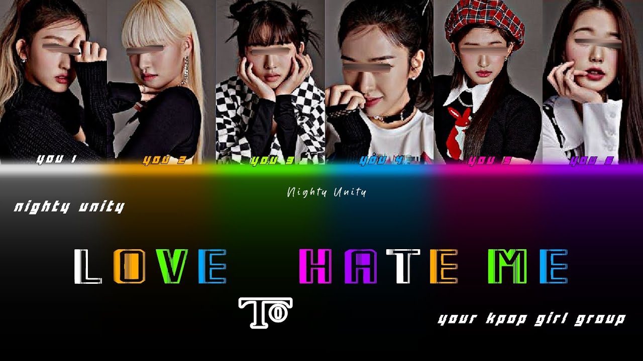 Blackpink Love to hate me(블랙핑크) // (color coded lycris) Your kpop girl group / 6 members