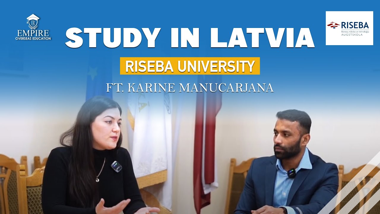Study in Latvia | RISEBA University| ft. Karine Manucarjana | Empire ...